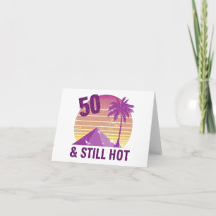 Carte Drôle 50e Anniversaire Hot