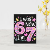 Carte Drôle 67 Meme Fille 7 ans J'avais 6 ans Maintenant (Fleur jaune)