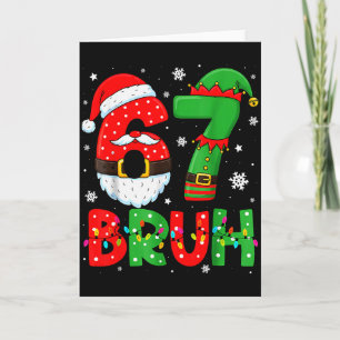 Carte Drôle 6 7 Six Sept Frère Mème Noël Santa Elf