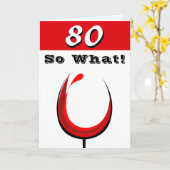 Carte Drôle 80 Alors quel verre de vin rouge 80e anniver (Fleur jaune)
