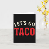 Carte Drôle Allons Taco Meme (Fleur jaune)