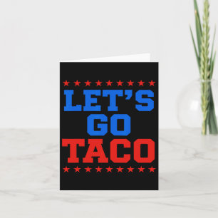 Carte Drôle Allons-y Taco Design