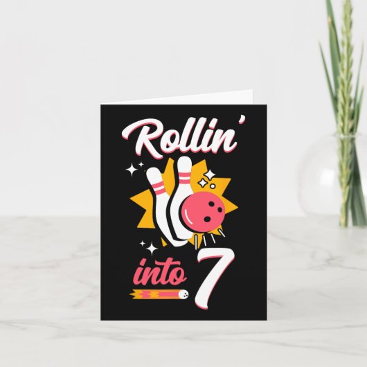 Carte Drôle Bowling 7e Anniversaire Rollin' Into 7 (Devant)