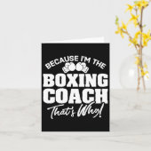 Carte Drôle Boxing Coach Cadeau - C'est pourquoi! (Fleur jaune)