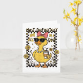 Carte Drôle Canards Le Plus Certainement Pas Tous Dans U (Fleur jaune)