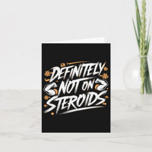 Carte Drôle Certainement Pas Sur Les Stéroïdes Bodybuild