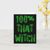 Carte Drôle Citation Halloween 100 That Witch Green Text (Fleur jaune)