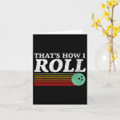 Carte Drôle Comment je fais rouler Retro Bowling Grève T (Fleur jaune)