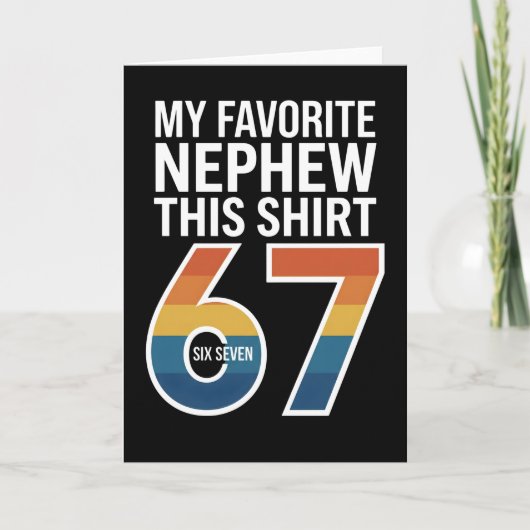 Carte Drôle cool 67 Mon neveu préféré m'a donné ceci (Devant)