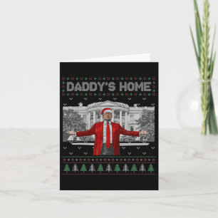Carte Drôle Daddy's Home Trump laide pull de Noël Xm