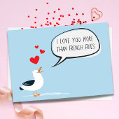 Carte Drôle d'amour plus que de frites Saint-Valentin