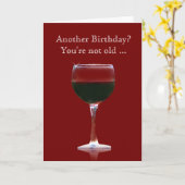 Carte drôle d'anniversaire de vin vous n'êtes pas (Fleur jaune)