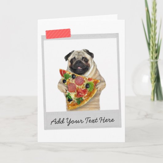 Carte drôle de chien pug à tranche de pizza (Devant)