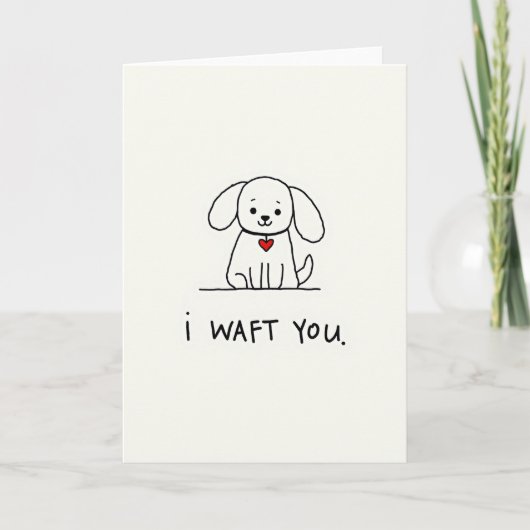 Carte drôle de chiot je vous waft (Devant)