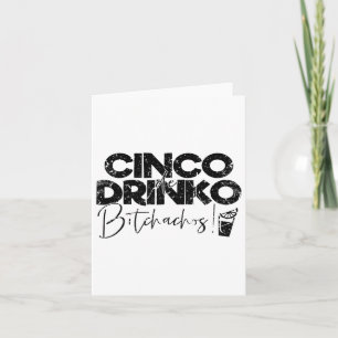 Carte Drôle de Cinco De Mayo Mexicain Cinco De Drinko Ac
