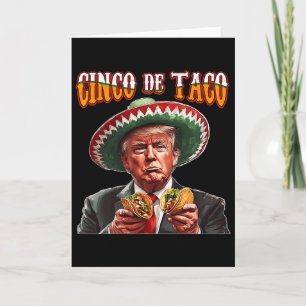 Carte Drôle de Donald Trump Cinco De Mayo - Drôle de Tru