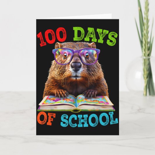 Carte Drôle de marmotte 100e jour d'école Enseignant Gro (Devant)