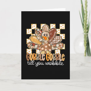Carte Drôle de Thanksgiving glousser jusqu'à ce que vous