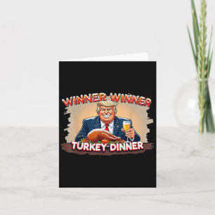 Carte Drôle de Trump Gagnant Gagnant Dîner de dinde Than
