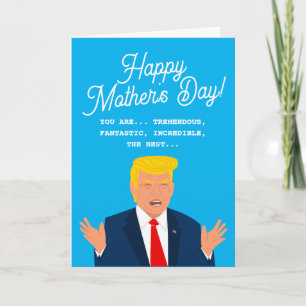 Carte drôle de Trump pour la fête des mères