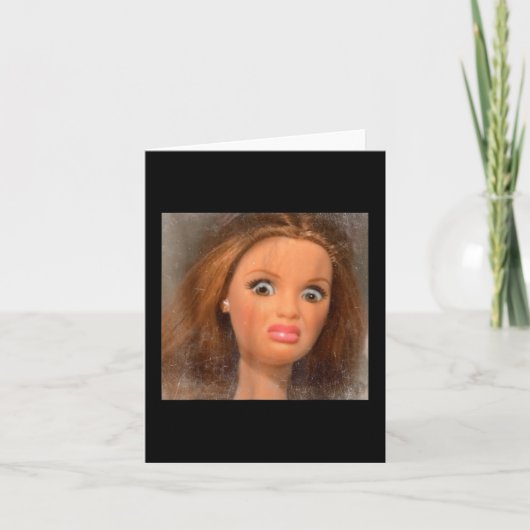 Carte Drôle dégoûtant doll face mème (Devant)