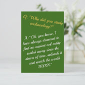 Carte Drôle "Devenez archéologue, détruisez le monde" (Debout devant)