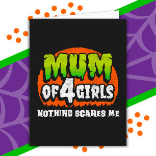 Carte Drôle d'Halloween Rien ne me fait peur Maman de 4 