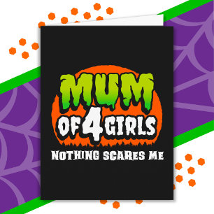 Carte Drôle d'Halloween Rien ne me fait peur Maman de 4 