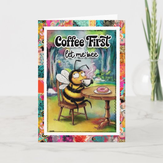 Carte drôle d'humour de café abeille (Devant)
