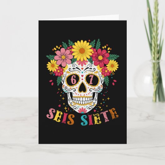 Carte Drôle Dia De Los Muertos Crâne de Sucre Seis Siete (Devant)