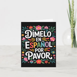 Carte Drôle dicton langue espagnole dimelo en espanol Fu