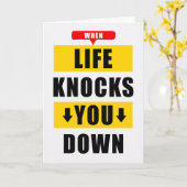 Carte Drôle Encouragement La Vie Vous Frappe (Fleur jaune)