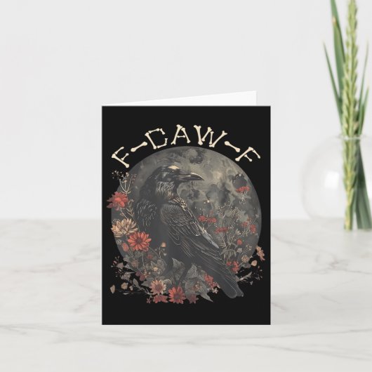 Carte Drôle F Caw F Raven Bird Dit Graphique (Devant)
