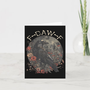 Carte Drôle F Caw F Raven Bird Dit Graphique