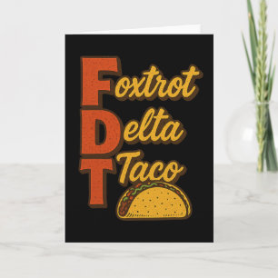 Carte Drôle Foxtrot Delta Taco10