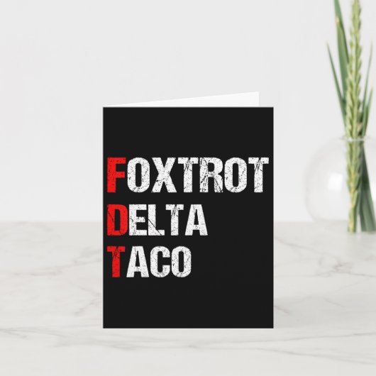 Carte Drôle Foxtrot Delta Taco11 (Devant)