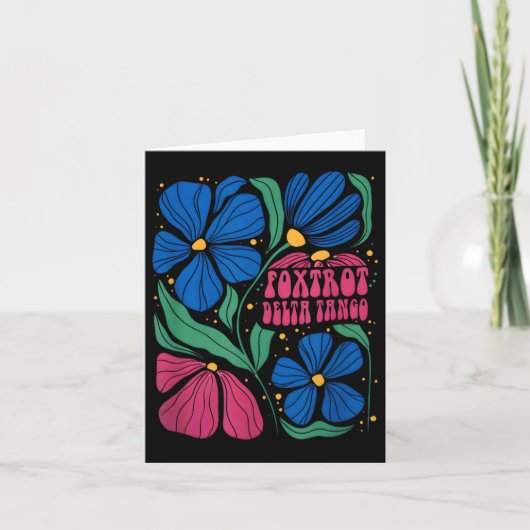 Carte Drôle Foxtrots Deltas Tangos Flower Boho (Devant)