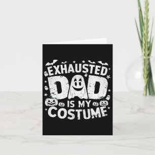Carte Drôle Halloween Épuisé Papa Est Mon Costume Matchi