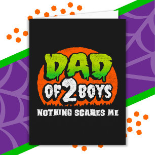 Carte Drôle Halloween Rien ne me fait peur Papa de 2 gar