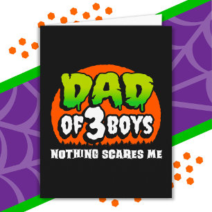 Carte Drôle Halloween Rien ne me fait peur Papa de 3 gar