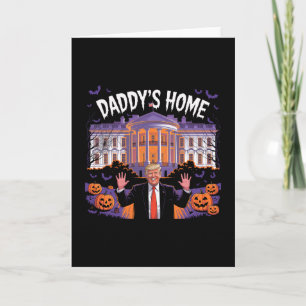 Carte Drôle Halloween Trump 2025 Papa est à la Maison Bl