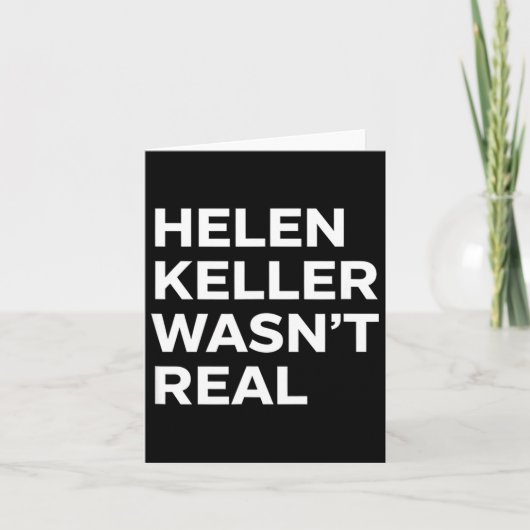 Carte Drôle helen keller n'était pas une déclaration sat (Devant)