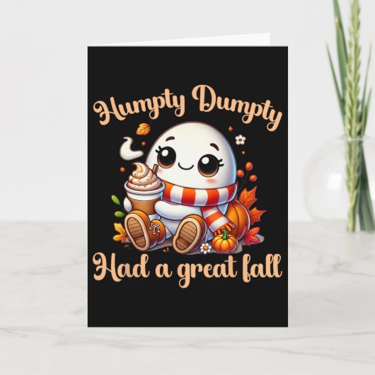 Carte Drôle Humpty Dumpty Avait Une Grande Automne Enfan (Devant)