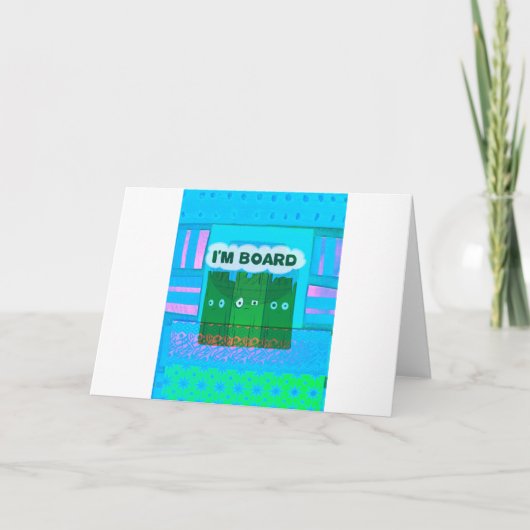 Carte Drôle Inspirational Graphic Je m'ennuie Texte Art (Devant)