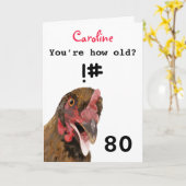 Carte Drôle insultant ironique poule 80e anniversaire ca (Fleur jaune)
