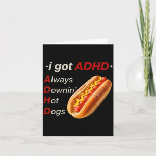 Carte Drôle J'ai TDA En Train De Manger Des Hot Dogs Amo