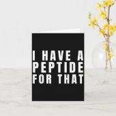 Carte Drôle J'Ai Un Peptide Pour Ce Protocole Biohacker (Fleur jaune)