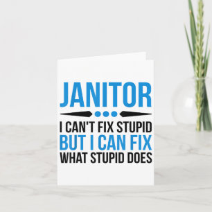 Carte Drôle Janitor - Je Ne Peux Pas Réparer Stud