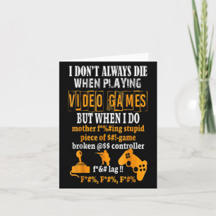 Carte Drôle, je ne meurs pas toujours dans les jeux vidé