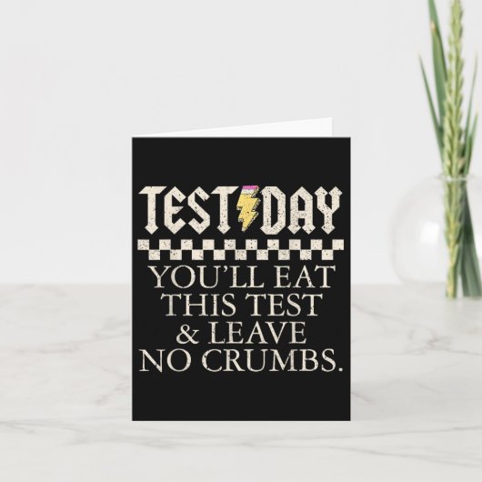 Carte Drôle Jour de test Enseignants Vous Mangerez Ce Te (Devant)